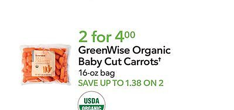 GreenWise Organic Baby Cut Carrots† - Publix weekly ad deal