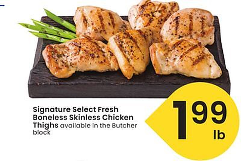 Signature Select Fresh Boneless Skinless Chicken Thighs - Albertsons weekly ad deal