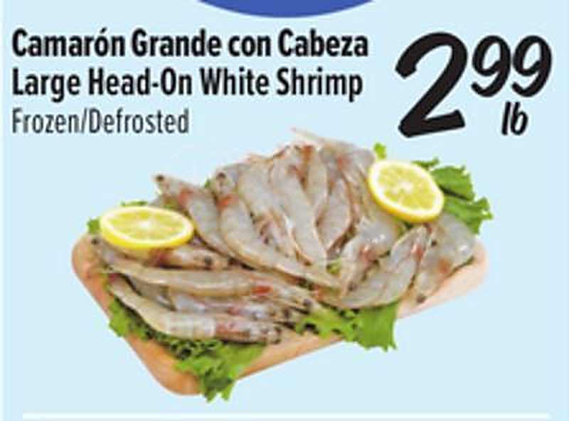 Camarón Grande con Cabeza / Large Head-On White Shrimp - El Super weekly ad deal