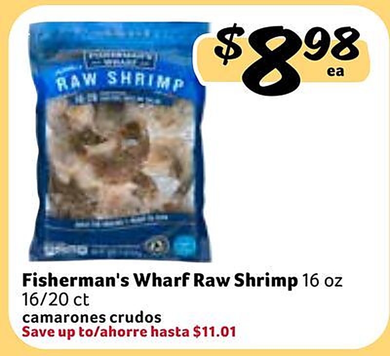 Fisherman's Wharf Raw Shrimp / camarones crudos - Fresco Y Mas weekly ad deal