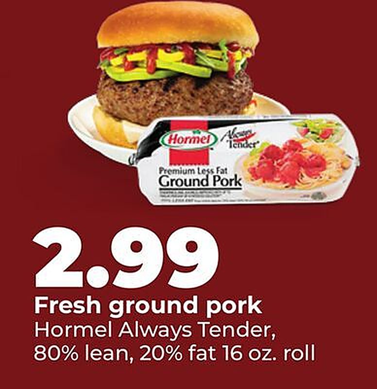 Fresh ground pork - Hy Vee weekly ad deal