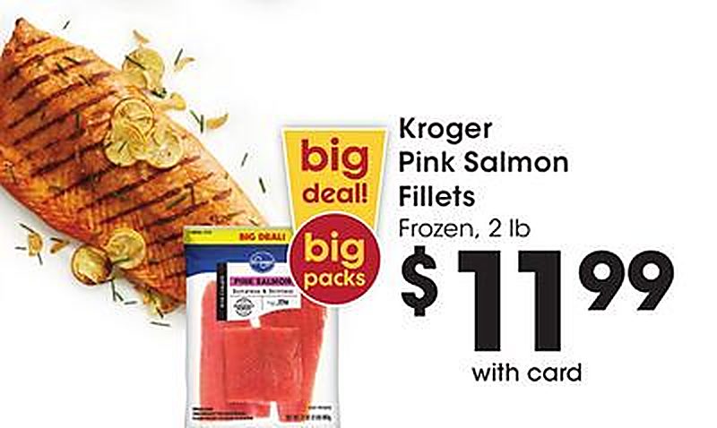 Kroger Pink Salmon Fillets - King Soopers weekly ad deal