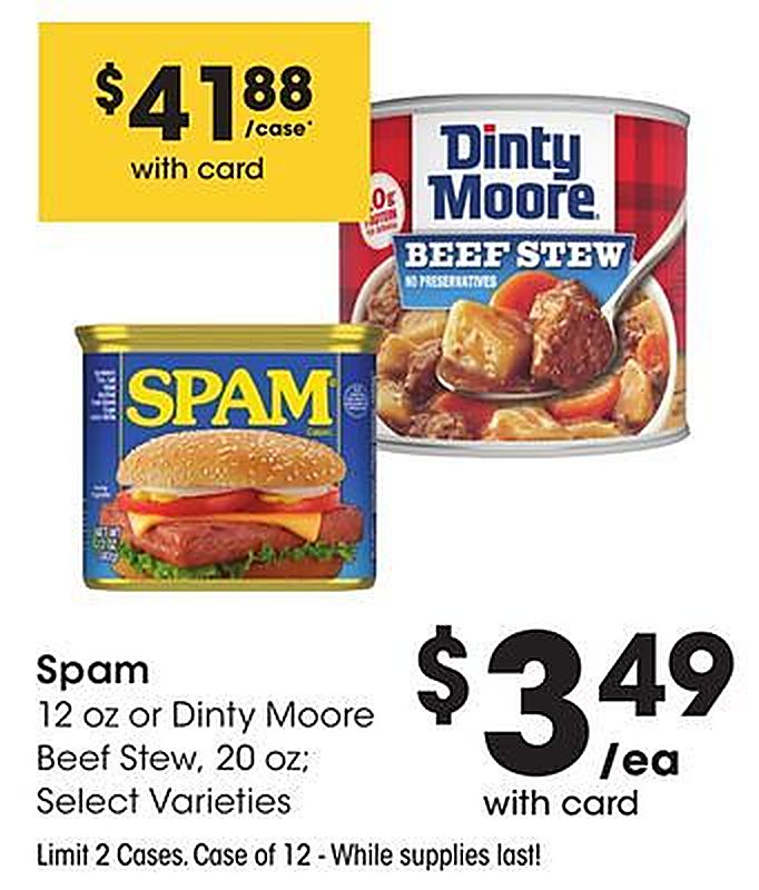 Spam 12 oz or Dinty Moore Beef Stew, 20 oz - Smith's Food and Drug weekly ad deal