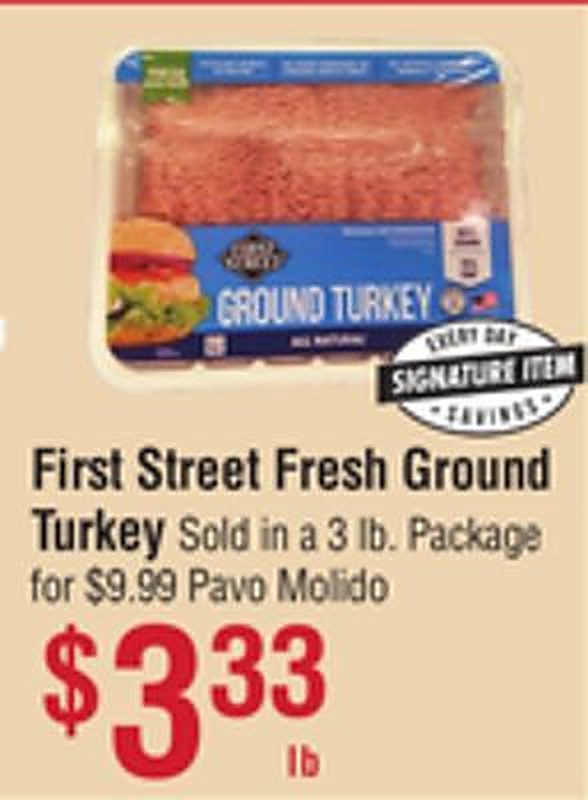 First Street Fresh Ground Turkey - Smart & Final weekly ad deal