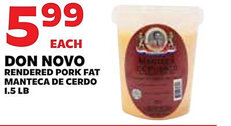 DON NOVO RENDERED PORK FAT / MANTECA DE CERDO - Sedanos weekly ad deal