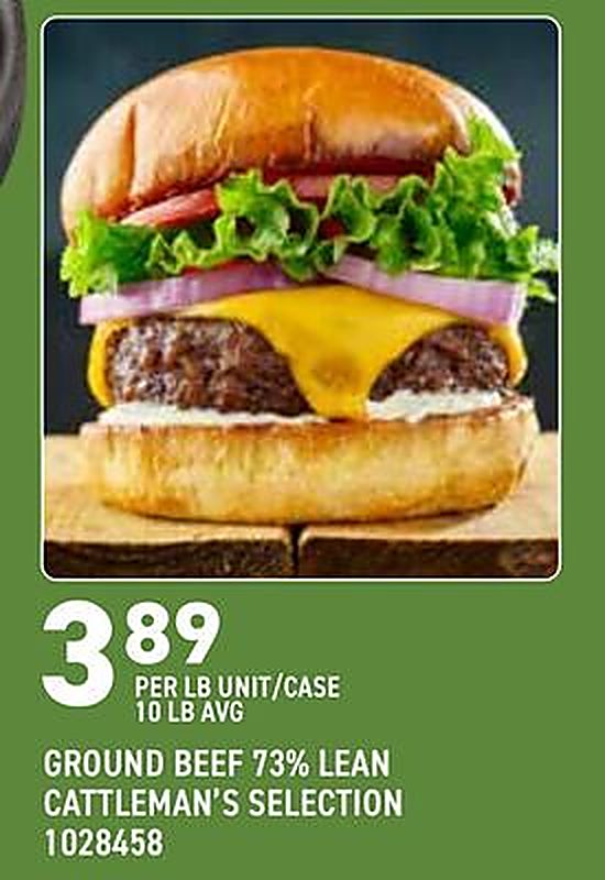 GROUND BEEF 73% LEAN CATTLEMAN'S SELECTION - US Foods CHEF'STORE weekly ad deal
