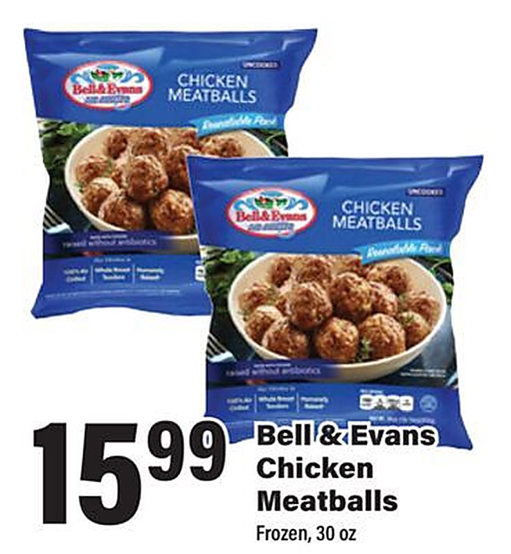 Bell & Evans Chicken Meatballs - Big Y weekly ad deal