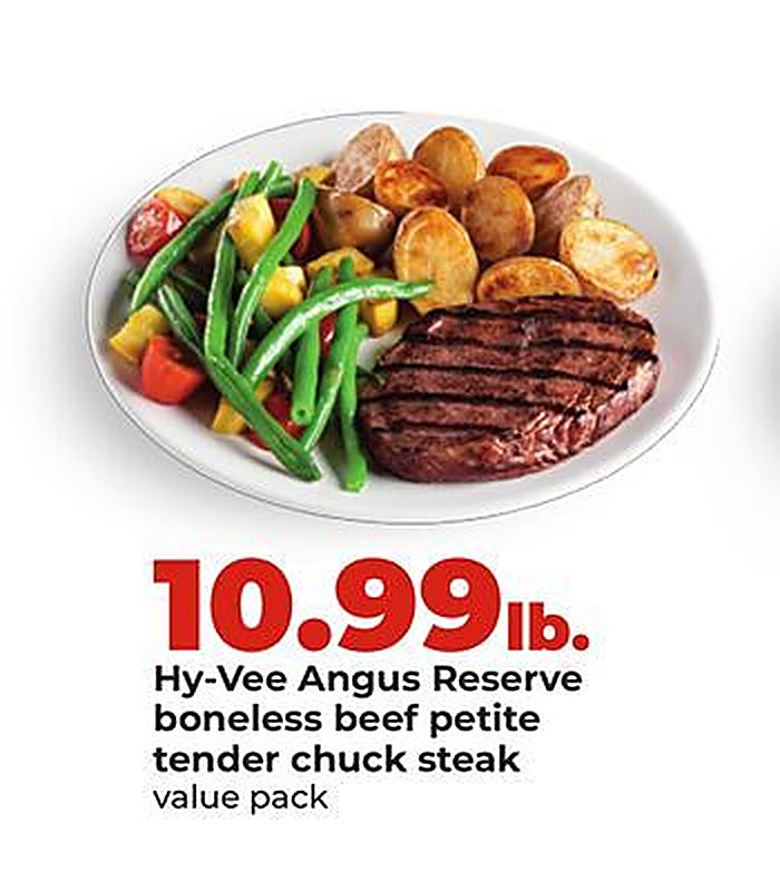 Hy-Vee Angus Reserve boneless beef petite tender chuck steak - Hy Vee weekly ad deal