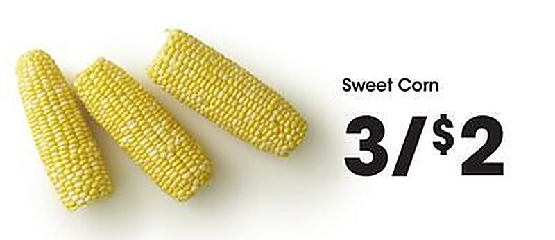 Sweet Corn - Foods Co weekly ad deal