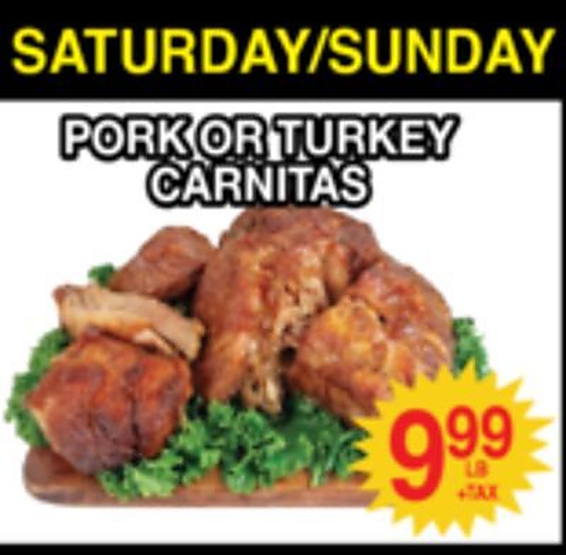 PORK OR TURKEY CARNITAS - Superior Grocers weekly ad deal