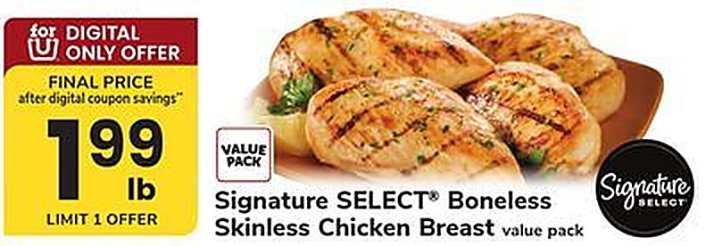 Signature SELECT® Boneless Skinless Chicken Breast - Acme Markets weekly ad deal