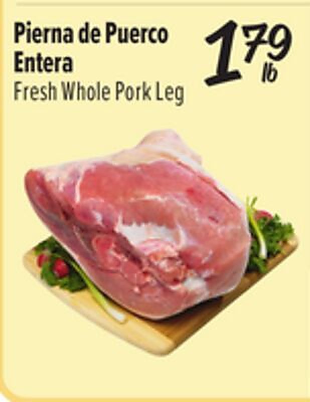 Pierna de Puerco Entera / Fresh Whole Pork Leg - Fiesta Mart weekly ad deal