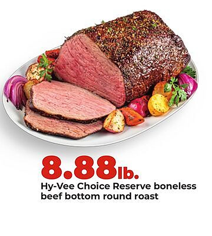 Hy-Vee Choice Reserve boneless beef bottom round roast - Hy Vee weekly ad deal