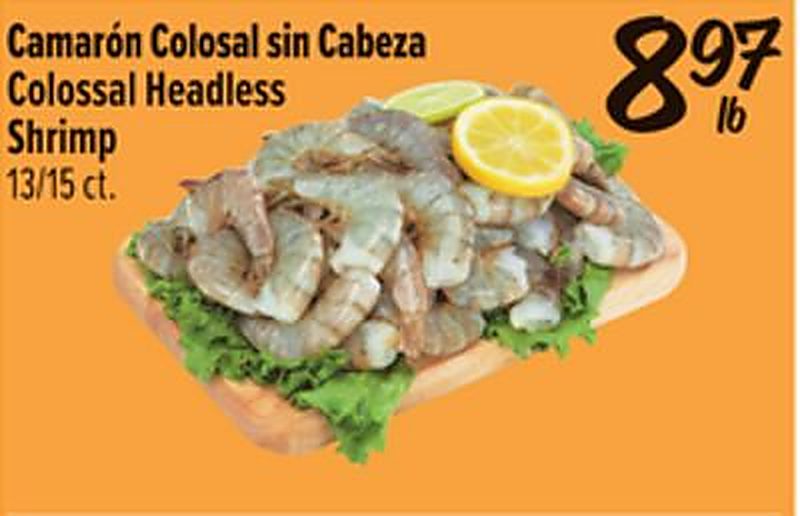 Camarón Colosal sin Cabeza / Colossal Headless Shrimp - Fiesta Mart weekly ad deal