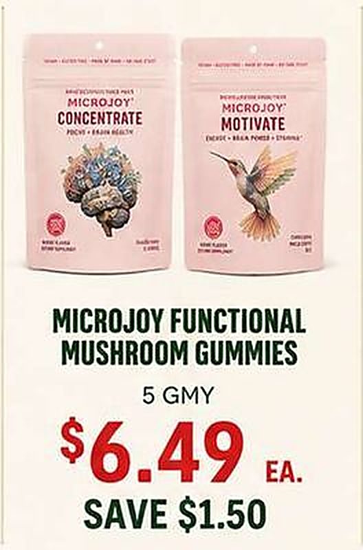 MICROJOY FUNCTIONAL MUSHROOM GUMMIES - Earth Fare weekly ad deal