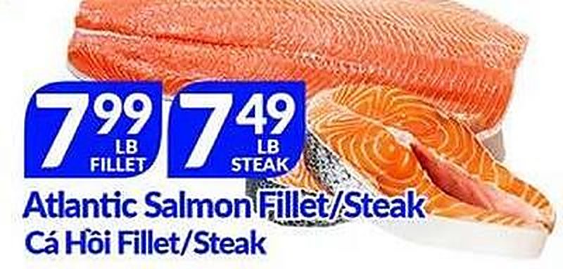 Atlantic Salmon Fillet/Steak - Lams Seafood Market weekly ad deal