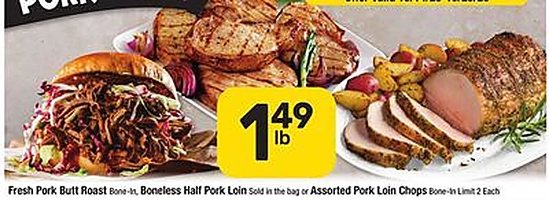 Fresh Pork Butt Roast Bone-In, Boneless Half Pork Loin Sold in the bag or Assorted Pork Loin Chops - Randalls weekly ad deal