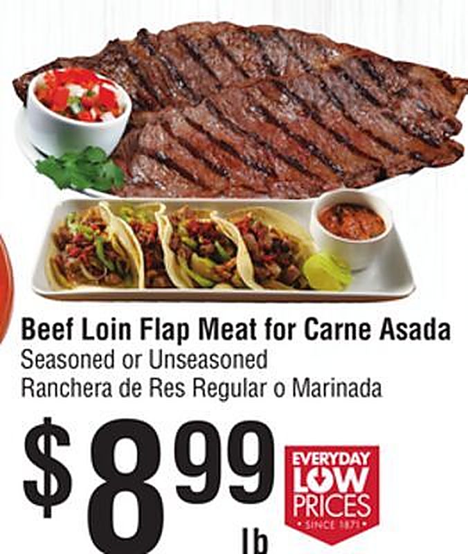 Beef Loin Flap Meat for Carne Asada - Smart & Final weekly ad deal