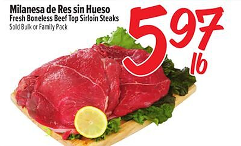 Milanesa de Res sin Hueso / Fresh Boneless Beef Top Sirloin Steaks - El Super weekly ad deal