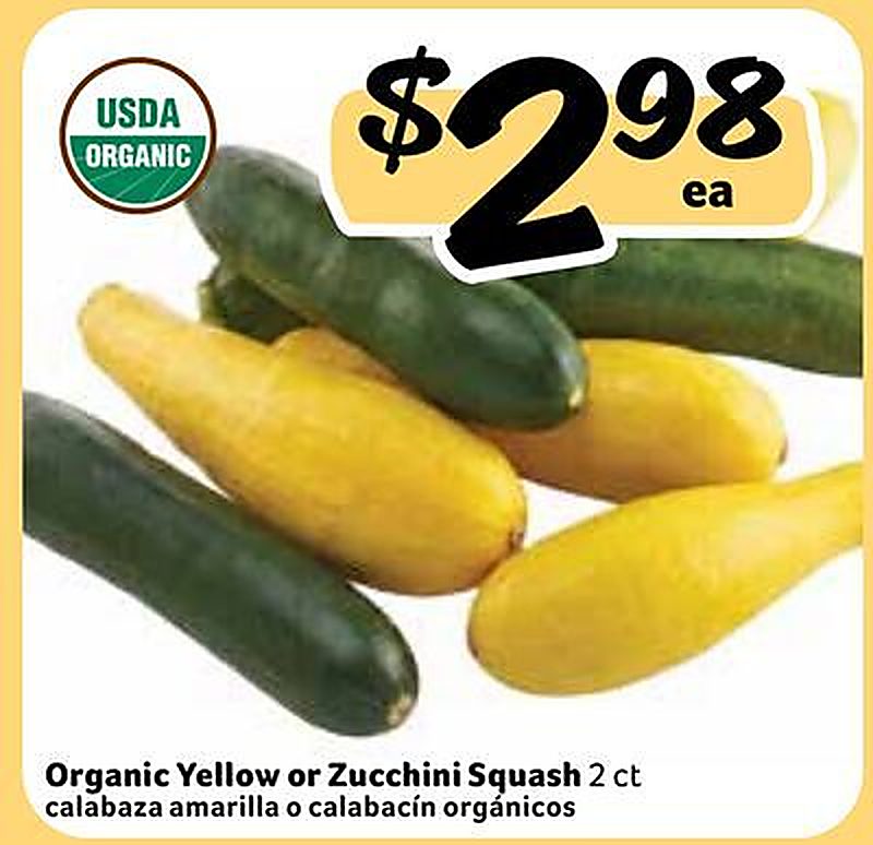 Organic Yellow or Zucchini Squash / calabaza amarilla o calabacín orgánicos - Fresco Y Mas weekly ad deal