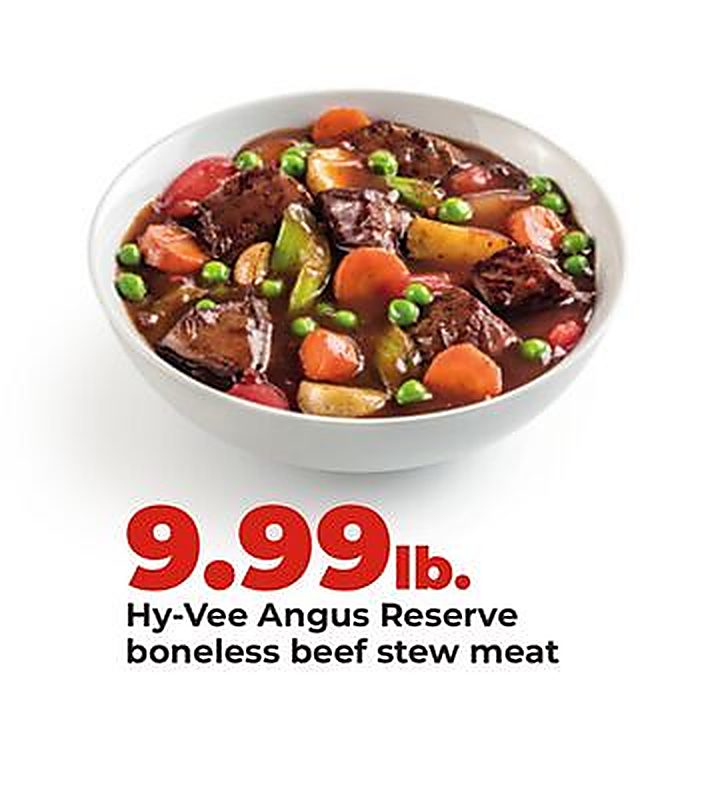 Hy-Vee Angus Reserve boneless beef stew meat - Hy Vee weekly ad deal