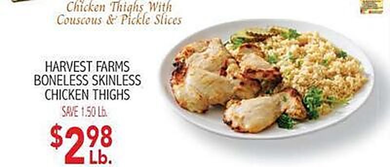HARVEST FARMS BONELESS SKINLESS CHICKEN THIGHS - Ingles Markets weekly ad deal