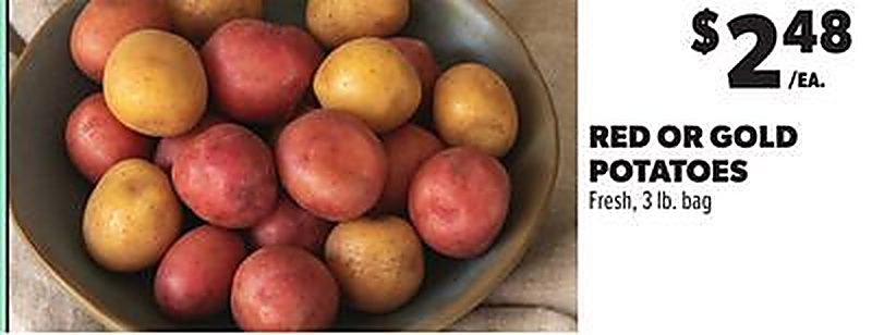 RED OR GOLD POTATOES - Lowe's Market weekly ad deal