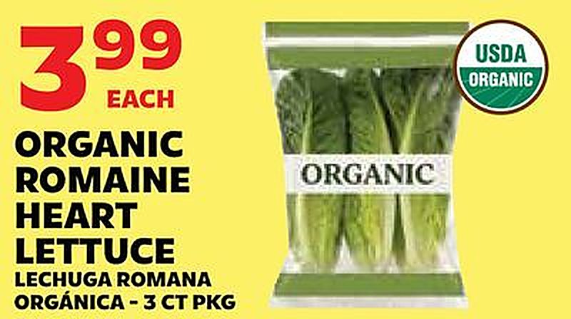 ORGANIC ROMAINE HEART LETTUCE / LECHUGA ROMANA ORGÁNICA - Sedanos weekly ad deal
