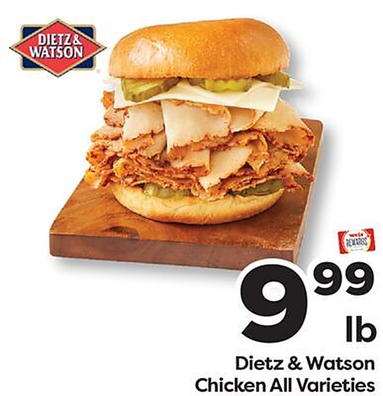 Dietz & Watson Chicken All Varieties - Weis Markets weekly ad deal