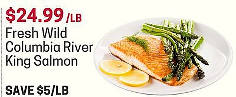 Fresh Wild Columbia River King Salmon - Earth Fare weekly ad deal