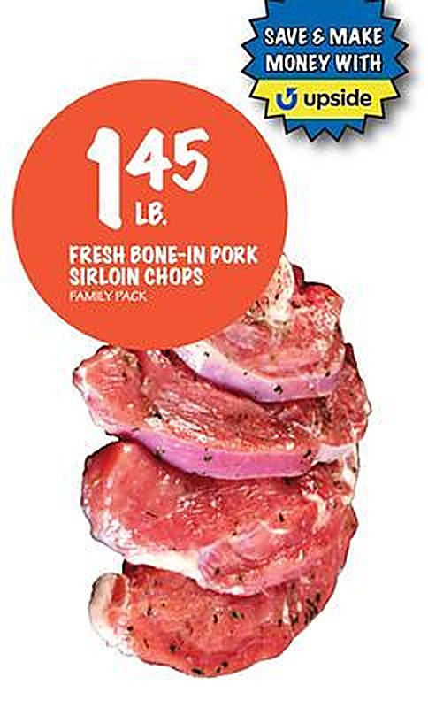 FRESH BONE-IN PORK SIRLOIN CHOPS - Foodarama weekly ad deal