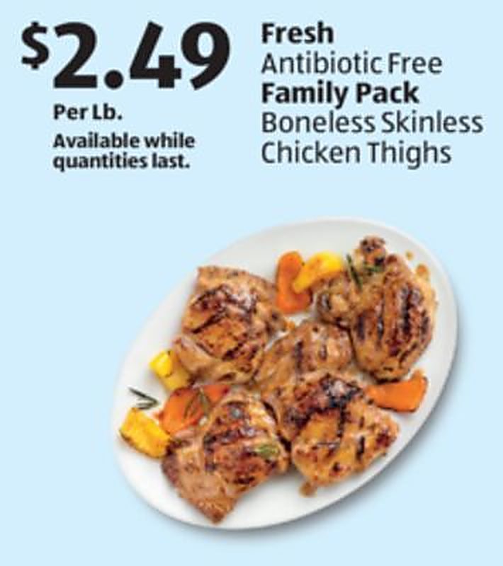 Fresh Antibiotic Free Family Pack Boneless Skinless Chicken Thighs - Aldi weekly ad deal
