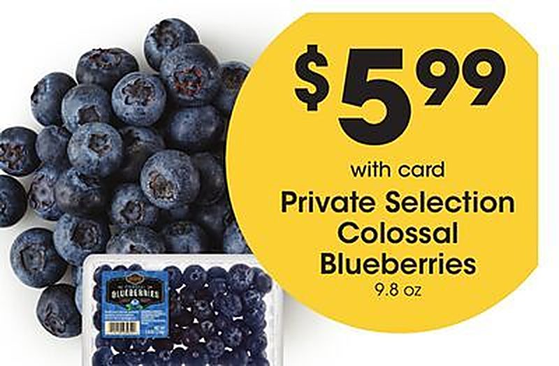 Private Selection Colossal Blueberries - King Soopers weekly ad deal