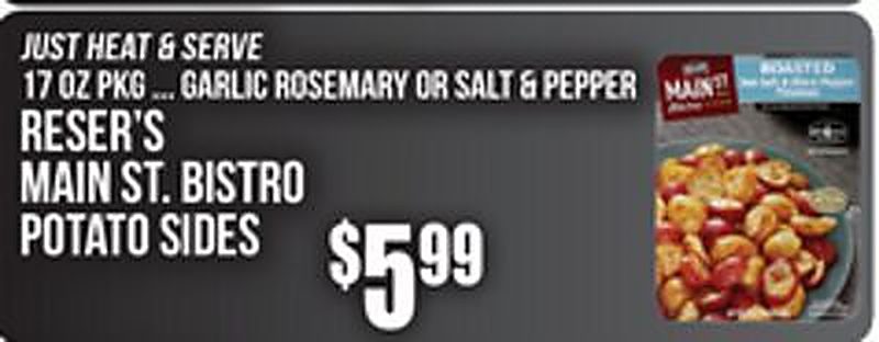 RESER'S MAIN ST. BISTRO POTATO SIDES - Superfresh weekly ad deal