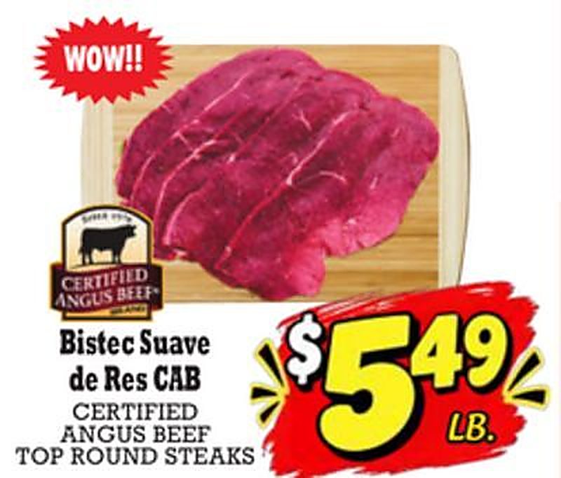 CERTIFIED ANGUS BEEF TOP ROUND STEAKS - La Michoacana Meat Market weekly ad deal