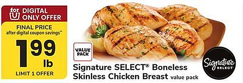 Signature SELECT® Boneless Skinless Chicken Breast - Safeway weekly ad deal