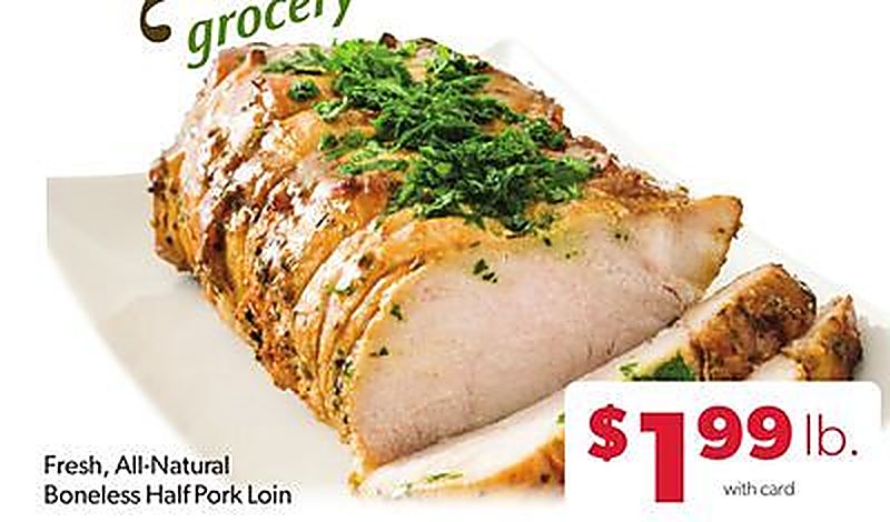 Fresh, All-Natural Boneless Half Pork Loin - VG’s Grocery weekly ad deal