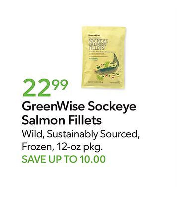GreenWise Sockeye Salmon Fillets - Publix weekly ad deal