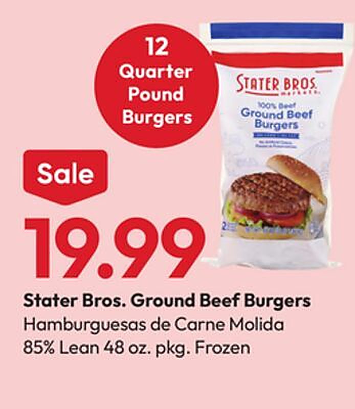 Stater Bros. Ground Beef Burgers - Stater Bros weekly ad deal