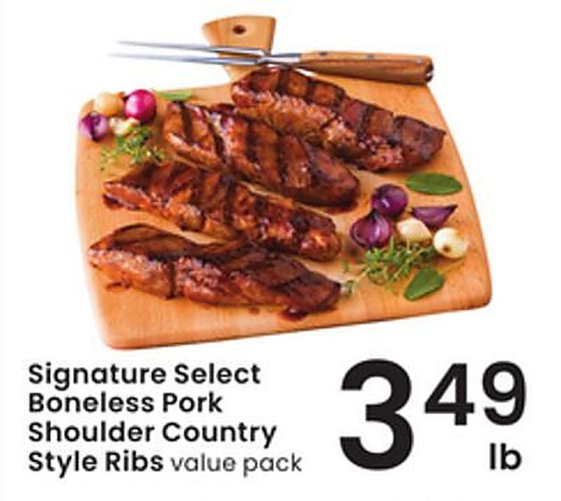 Signature Select Boneless Pork Shoulder Country Style Ribs - Albertsons weekly ad deal