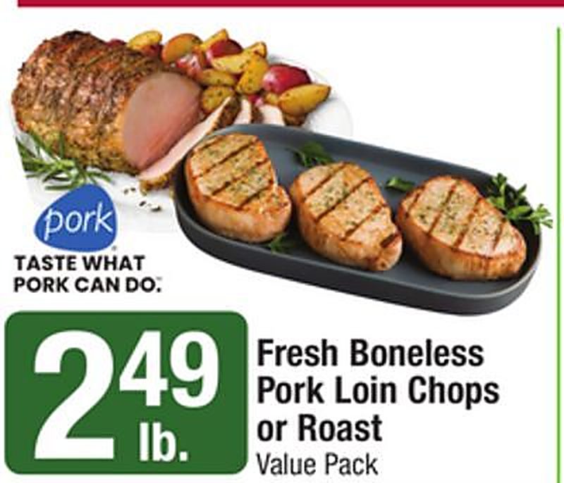 Fresh Boneless Pork Loin Chops or Roast - Star Market weekly ad deal