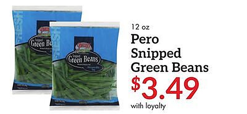 Pero Snipped Green Beans - Remke Markets weekly ad deal