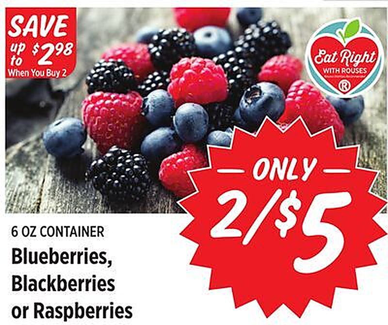 Blueberries, Blackberries or Raspberries - Rouses Markets weekly ad deal