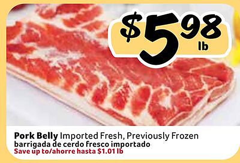 Pork Belly / barrigada de cerdo fresco importado - Fresco Y Mas weekly ad deal