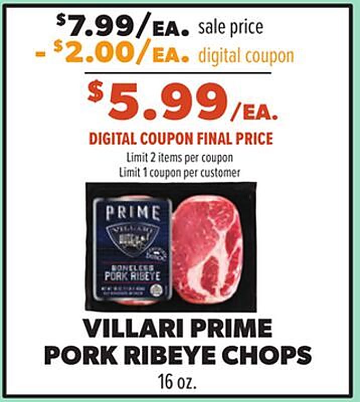 VILLARI PRIME PORK RIBEYE CHOPS - Lowe's Market weekly ad deal