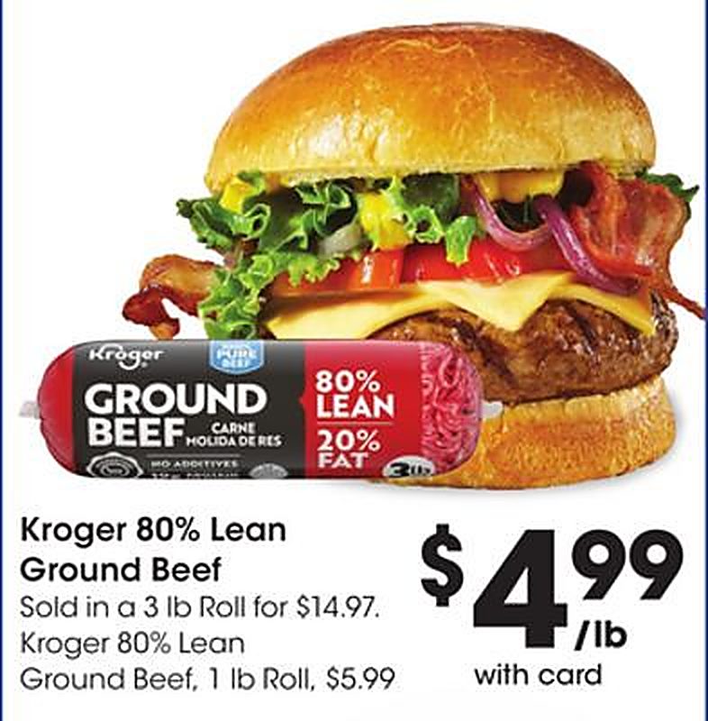 Kroger 80% Lean Ground Beef - Kroger weekly ad deal