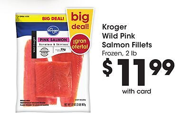 Kroger Wild Pink Salmon Fillets - Fry's Food Stores weekly ad deal
