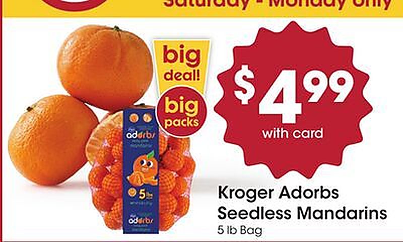 Kroger Adorbs Seedless Mandarins - Kroger weekly ad deal