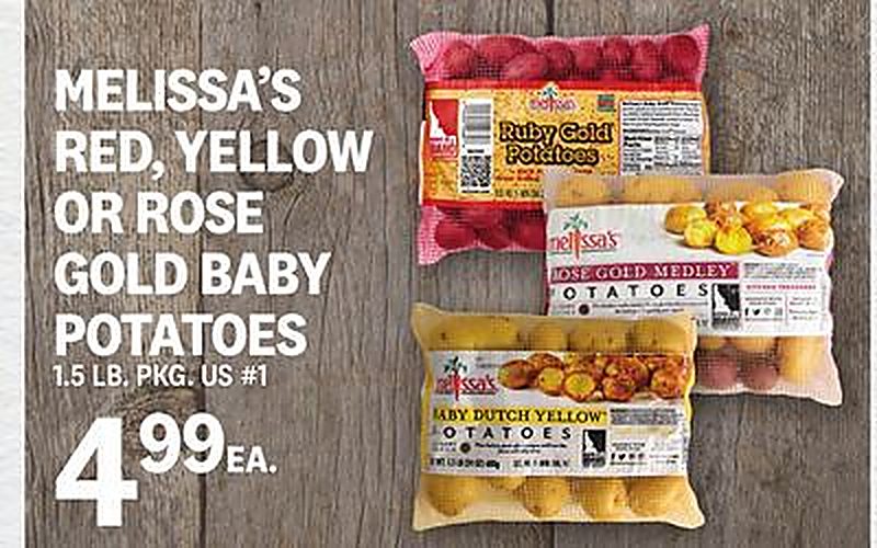 MELISSA'S RED, YELLOW OR ROSE GOLD BABY POTATOES - Kings Food Markets weekly ad deal