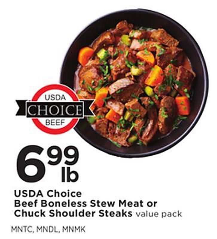 USDA Choice Beef Boneless Stew Meat or Chuck Shoulder Steaks - Cub Foods weekly ad deal